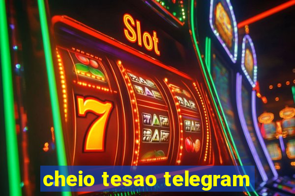 cheio tesao telegram